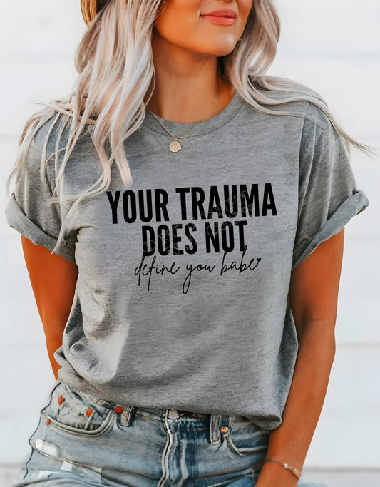 Your Trauma