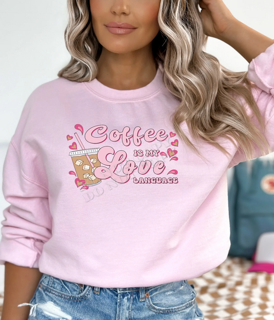 Coffee is My Love Language Sweatshirt – cozy unisex crewneck for coffee lovers, caffeine queens, and baristas, perfect casual fall outfit by LDC Designz.