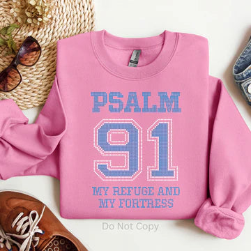 Psalm 91 “My Refuge and My Fortress” Rhinestone Sweatshirt in pink, light blue, denim blue, and navy — Christian faith apparel with sparkling rhinestone scripture design by LDC Designz.