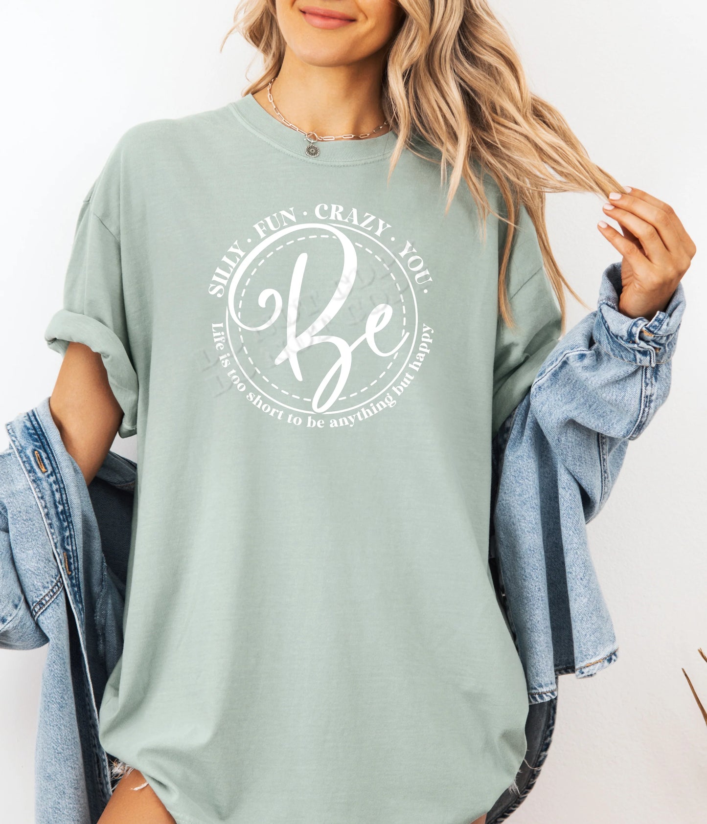 Be Silly Fun Crazy You t-shirt with colorful inspirational quote design on a soft cotton women’s graphic tee from LDC Designz, perfect for casual wear and self-expression.