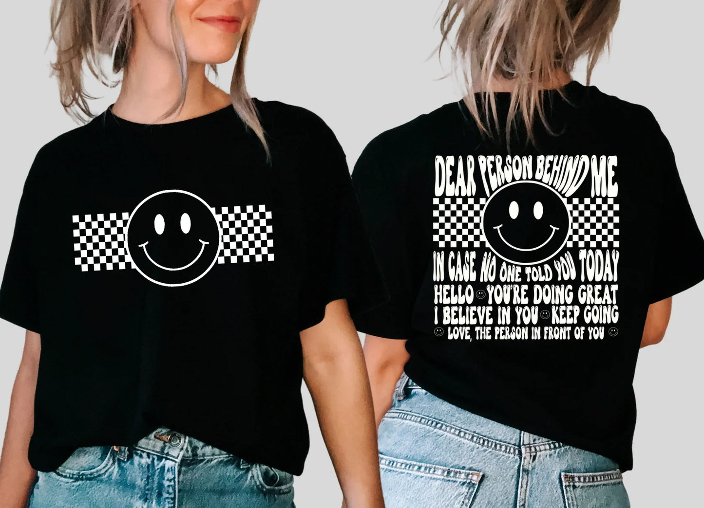 “Dear Person Behind Me Smiley Face Inspirational T-Shirt – Positive Graphic Tee with Uplifting Message – Unisex Cotton Shirt by LDC Designz”