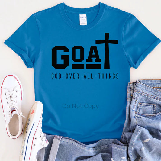 G.O.A.T. (God Over All Things) Christian T-Shirt by LDC Designz – faith-inspired unisex graphic tee featuring bold religious design, perfect for everyday wear and Christian apparel lovers.