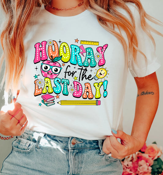 Hooray for the Last Day T-Shirt – End of school year graphic tee for teachers, kids, and parents, celebrating the last day of school in style.