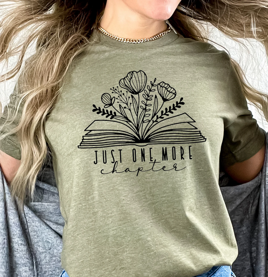 Just One More Chapter T-Shirt – unisex book lover graphic tee perfect for readers, writers, teachers, students, and bibliophiles – funny reading shirt from LDC Designz.
