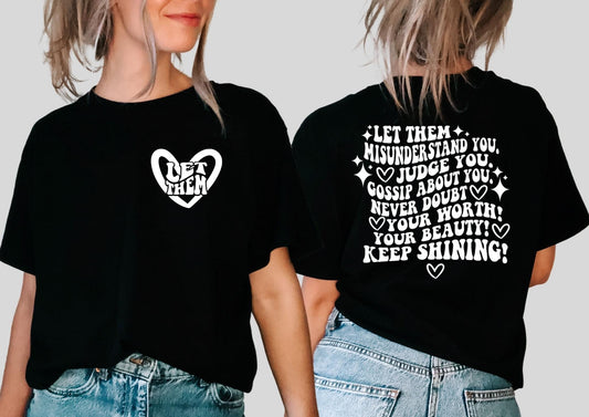 "Let Them (2 Prints) T-Shirts – bold unisex graphic tees with motivational prints, trendy streetwear t-shirts from LDC Designz"