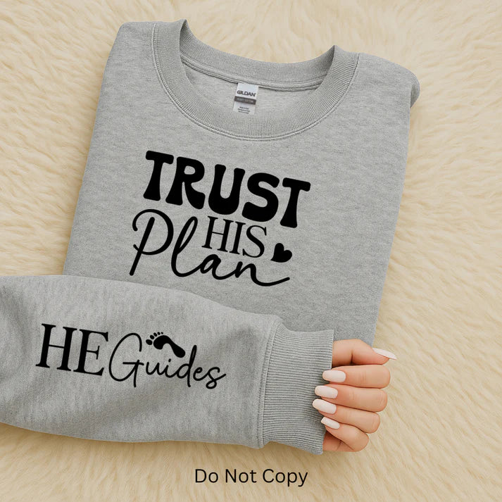 Trust His Plan He Guides Christian sweatshirt in gray featuring faith-based inspirational message, cozy Christian apparel by LDC Designz.