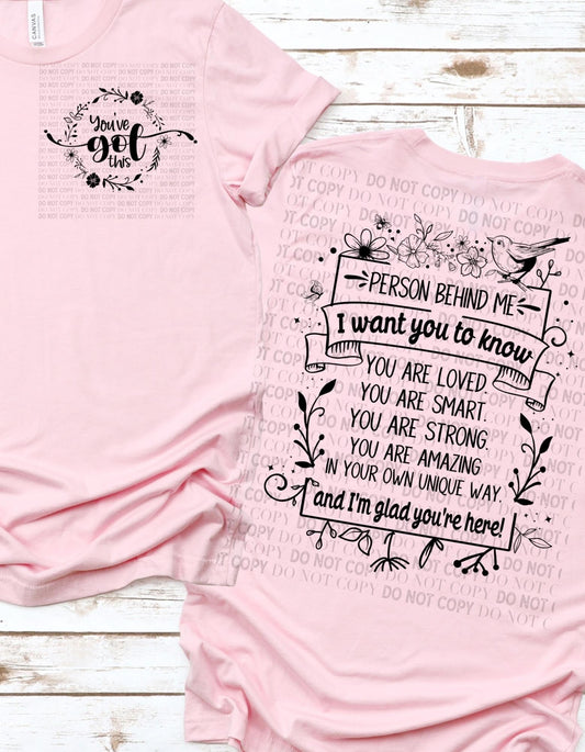 Person Behind Me T-Shirt with inspirational Christian message “God Is with You, You Are Loved, You Are Stronger Than You Think” – faith-based apparel by LDC Designz.