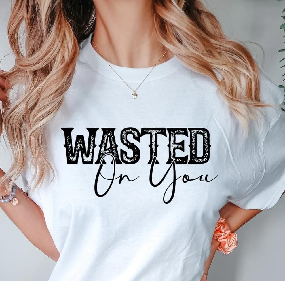 Wasted on You T-Shirt – trendy unisex graphic tee with bold lettering, perfect for casual outfits, concerts, and everyday streetwear style.
